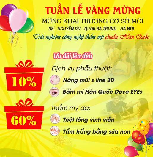 Tuần lễ vàng mừng khai trương cơ sở mới ưu đãi lên đến 60%