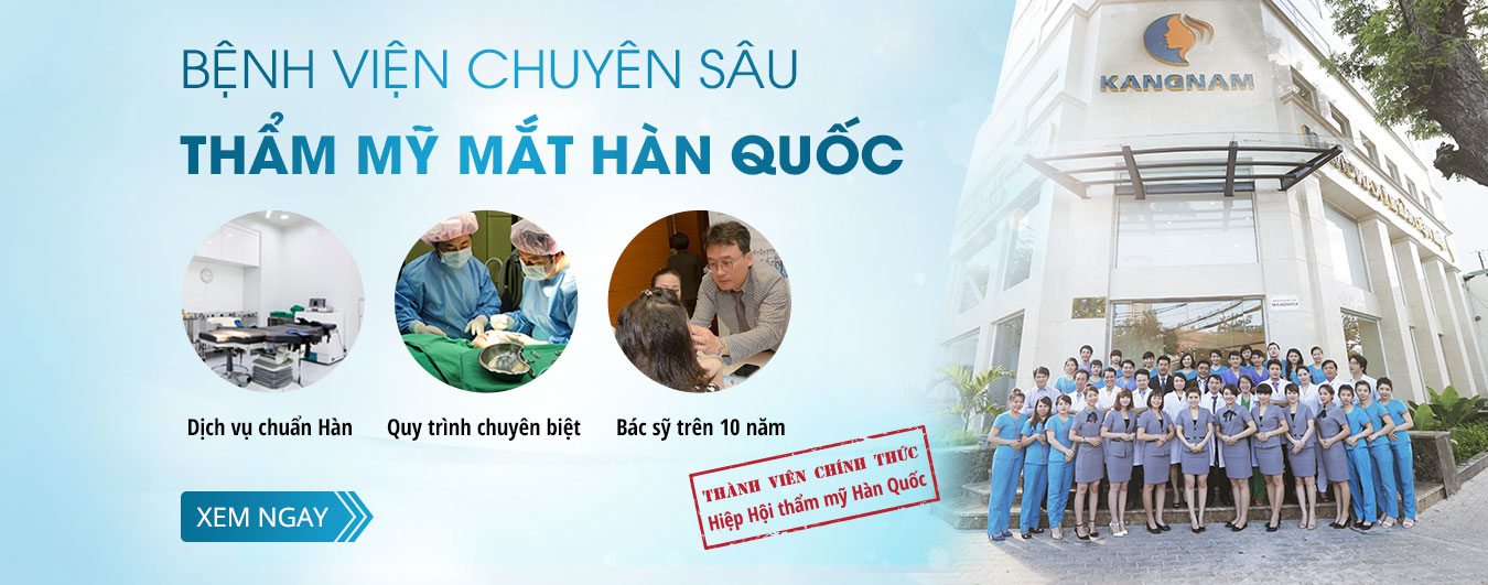 Kangnam - địa chỉ phẫu thuật cắt mí mắt Hàn Quốc uy tín
